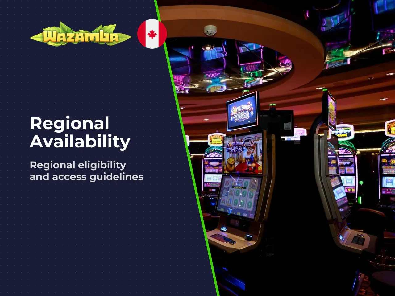 Wazamba Canada Availability and Regional Conditions