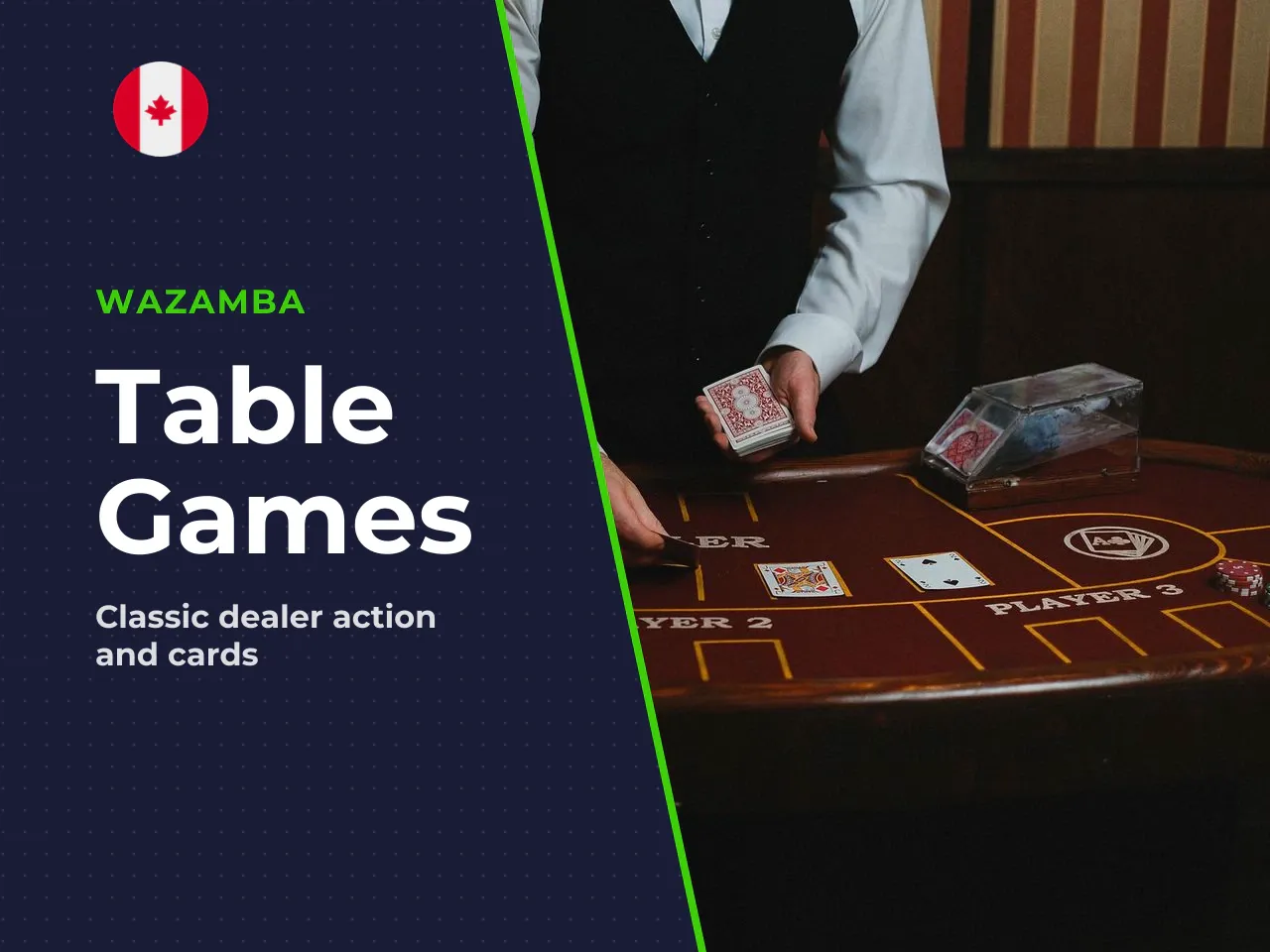13 Table Games and Live Casino