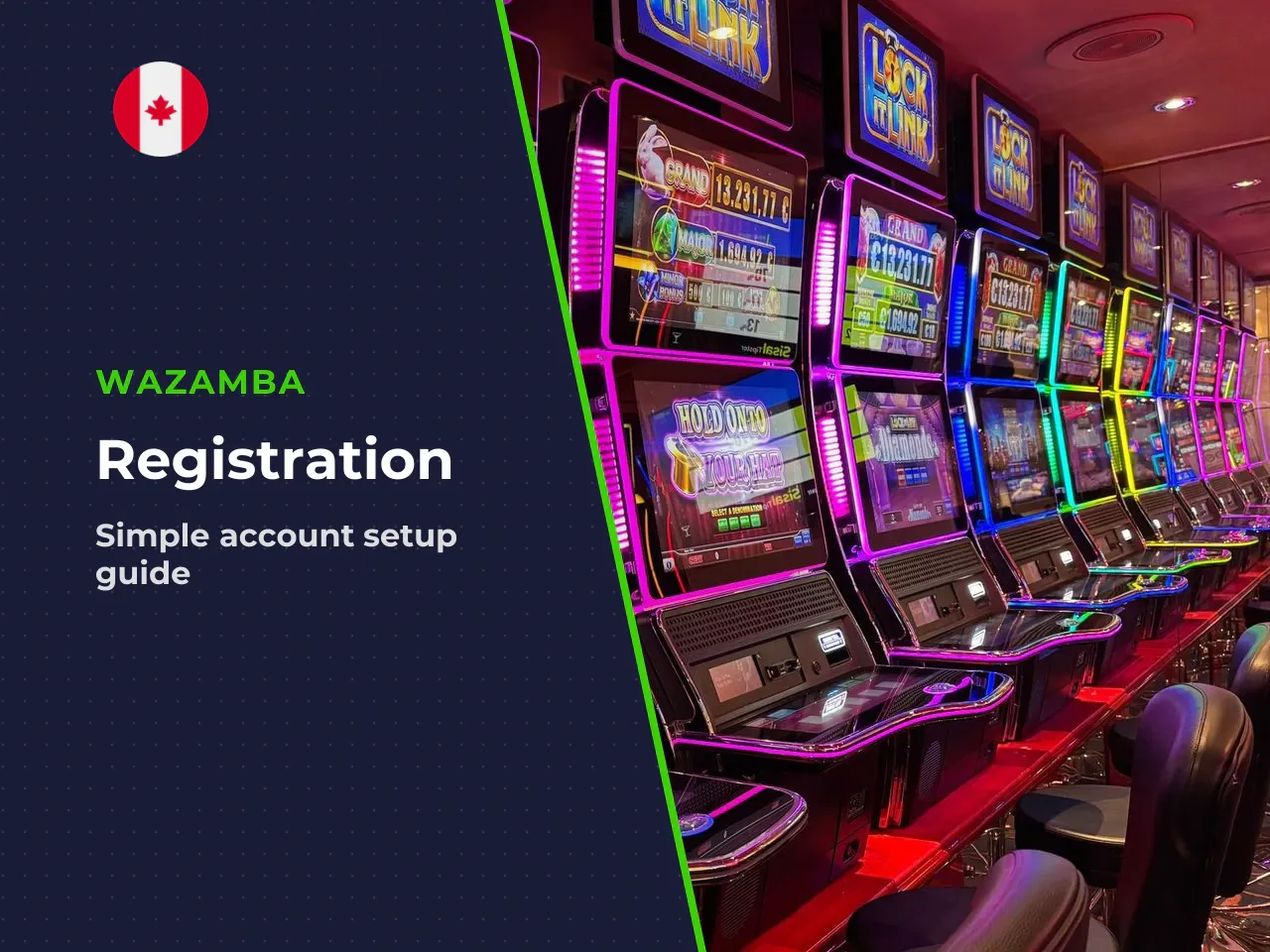 Step-by-Step Registration. 1. Open the Wazamba